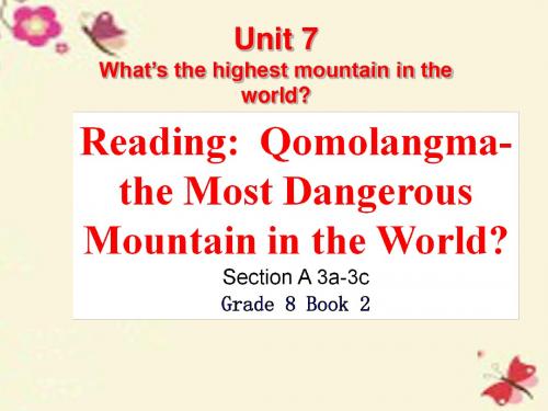 八年级英语下册-Unit 7 What's the highest mountain in the world Section A 3a-3c说课比赛课件 (新版)