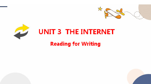 Unit 3 The Internet Reading for Writing写作课件