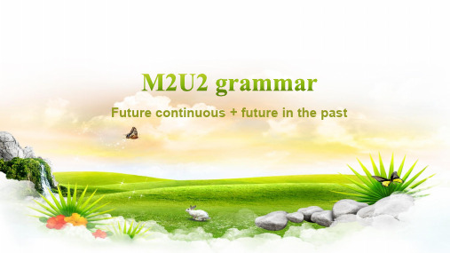 高中英语必修二M2U2 grammar课件(共14张PPT)