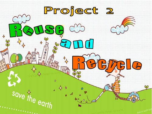 六年级上册英语公开课课件-Project 2 Reuse and recycleA-译林版