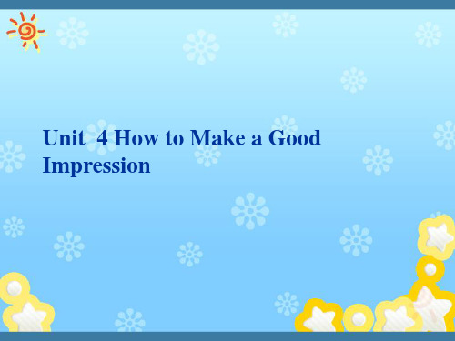 Unit  4 How to Make a Good Impression