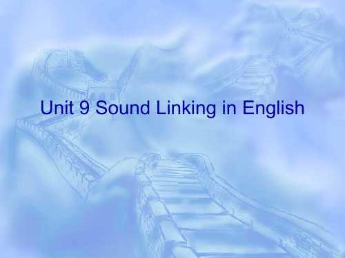 英语语音PPT7-2. Sound Linking in English