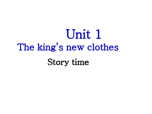 译林版(三起)六年级上册英语Unit 1 The king’s new clothes (Story time) 课件 (2)