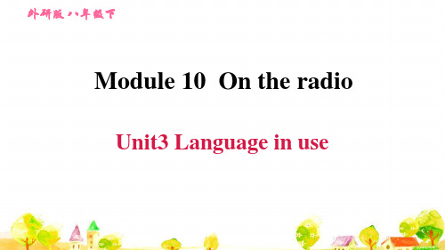 外研版八年级英语下册《Module 10》Unit3 Language in use