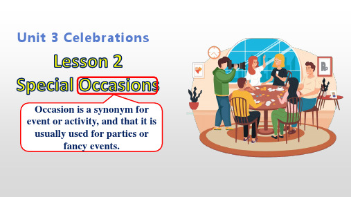 Unit+3+Celebrations+Lesson+2+Special+Occasions+课件