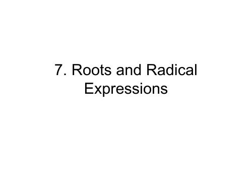 7 Roots and Radical Expressions7根与根的表达式