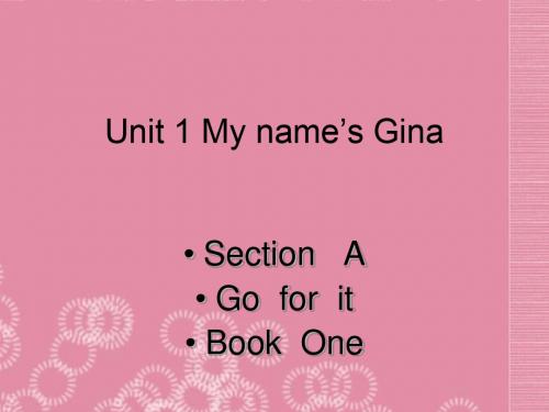 福建省长泰县第一中学七年级英语上册《Unit 1 My name’s Gina》Section A课件2 人教新目标版