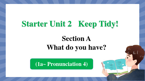 英语人教版(2024)版七年级初一上册Starter Unit 2 Keep Tidy! A教学课件