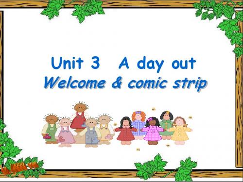 牛津英语八年级上册(初二上学期,8A) Unit3 A day out Welcome to the Unit