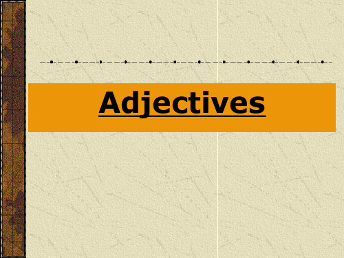 Adjectives 新编英语语法教程课件