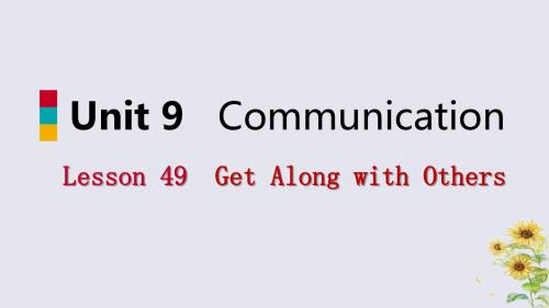 九年级英语下册Unit9CommunicationLesson49GetAlongwithOthers课件(新版)冀教版