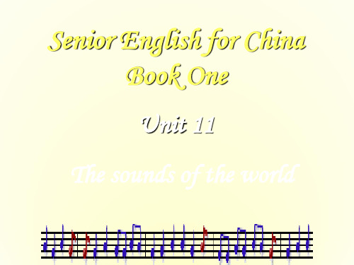 高中英语第一册上unit11 The sounds of the world  Reading 1 ppt