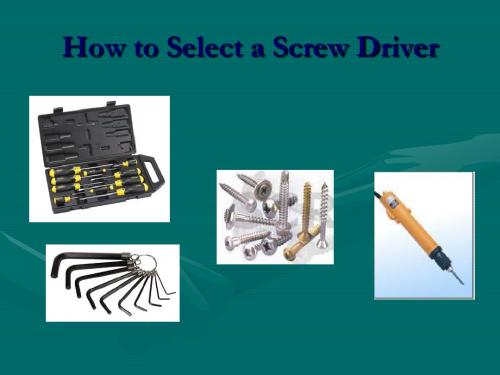 How to select screw driver F