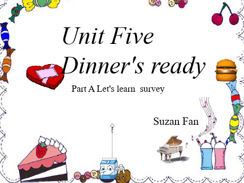 新版PEP四年级上册Unit5Dinner27sreadyALet27stalk