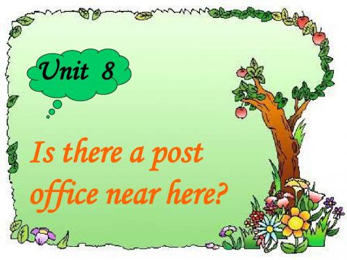 2014年春人教版七年级下册Unit 8 Is there a post office near her period 3