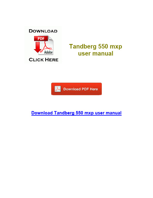 Tandberg 550 mxp user 说明书