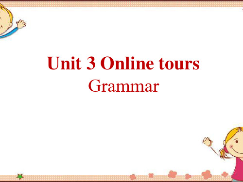 八年级英语下册 Unit3 Online Tour  Grammar