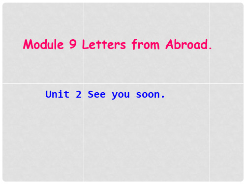 五年级英语下册 Module 9 Unit 2 see you soon课件(2)