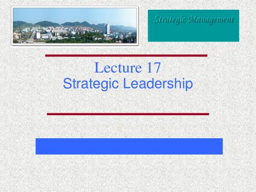 Lecture 17-Strategic Leadership