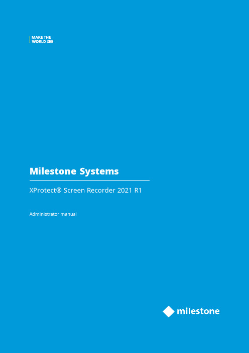 米洛斯徽标系统2021年1季XProtect屏幕录制器管理员用户手册说明书