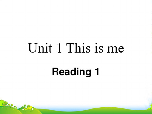 牛津译林版七年级英语上册 U1 this is me—— Reading 课件