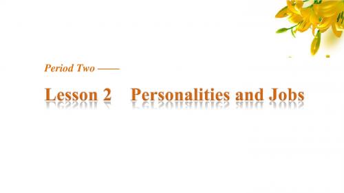 高中英语北师大版必修五课件：Unit+13+People+Period+Two+Lesson+2+Personalities+and+Jobs