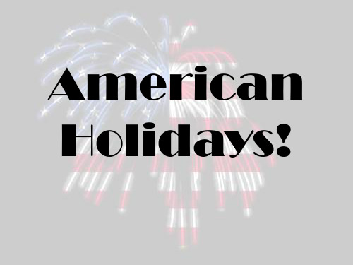 有关美国节假日的英语课件ppt   American Holidays and Idioms