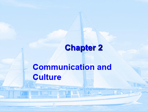 跨文化交际导论(英文版)(第二版) Chapter 2 communication and culture