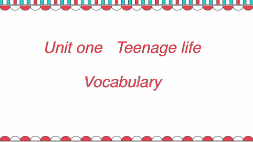 Unit 1 vocabulary 同步课件【新教材】人教版(2019)英语必修第一册 (共18张PPT)