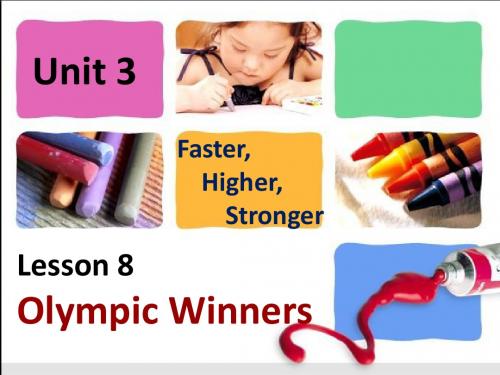 Unit 3 Lesson 8 Olympic Winners 课件