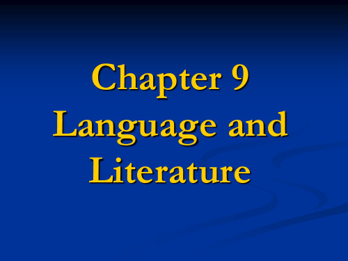 胡壮麟《语言学教程》第九章Language_and_Literature