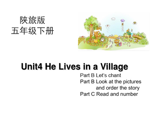 Unit4_He_Lives_in_a_Village_第4课时教学课件