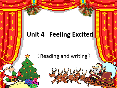 Unit4Feelingexcited(reading-and-writing)开心学英语六年级下册