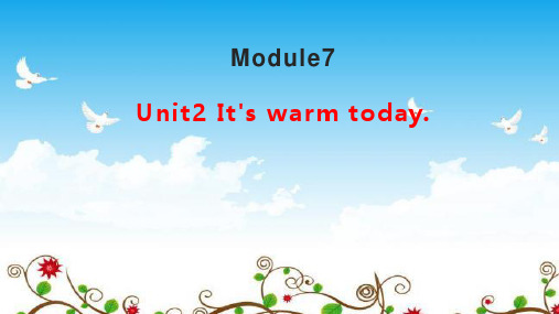 三年级英语下册课件-Module 7 Unit 2 It's warm today261-外研版(三起)