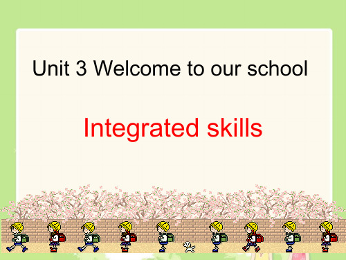 牛津译林版英语七年级上册Unit 3 Welcome to our school Integrate