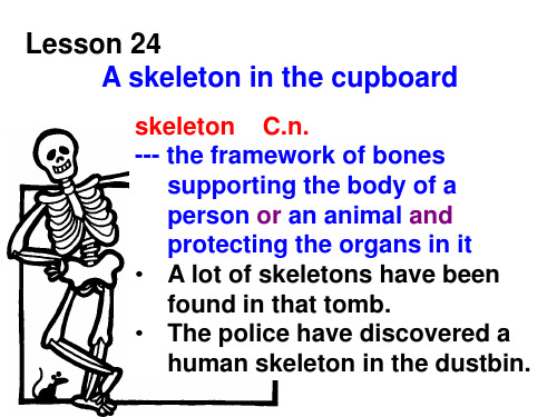 NCE-3 Lesson 24 A skeleton in the cupboardppt课件