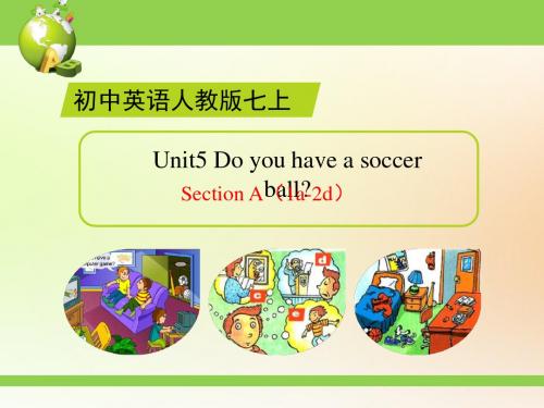 人教版七上英语Unit5_SectionA(1a-2d)优教精品课件(共22张PPT)