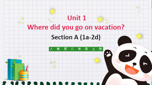 初中英语人教版八年级上册《Unit 1 Where did you go on vacation S