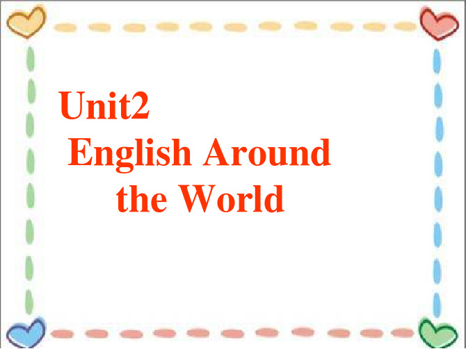 Unit2 English around the world