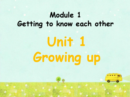 沪教版英语六年级上册Module 1 Unit 1 Growing up课件3