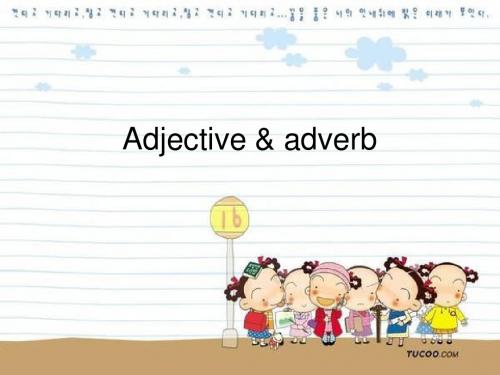 Adjective & adverb