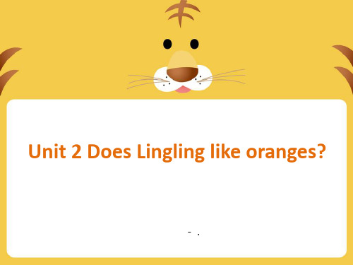 2Does Lingling like oranges