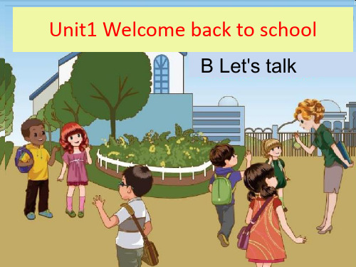人教版PEP英语三年级下册Unit 1 Welcome back to schoolB Let's talk课件等
