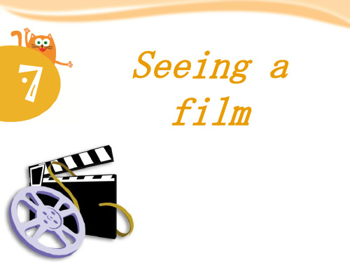 《Seeing a film》PPT-上海教育版六年级英语上册