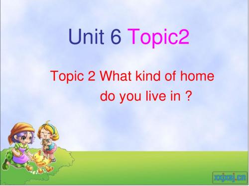 仁爱英语七下Unit 6Topic 2