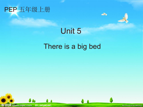 人教pep小学英语五年级上册《Unit5There is a big bed B》优质课课件