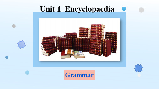 沪教牛津版八年级上册 Encyclopaedias Grammar课件