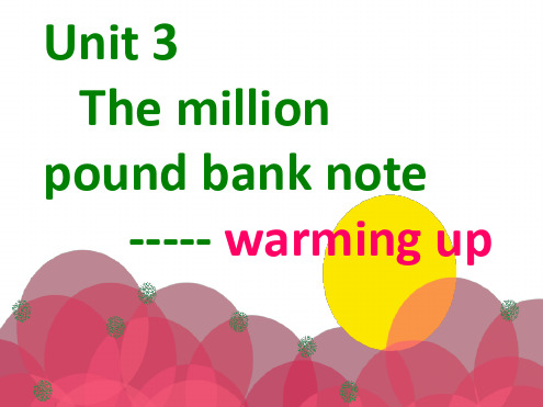 人教版高中英语 必修三 Unit3The Million Pound Bank Note  Warm