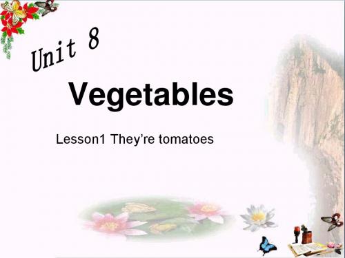 三年级英语下册Unit8《Vegetables》(Lesson1) 优秀课件1北师大版(三起)