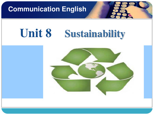 《通信专业英语》Unit 8 Sustainability